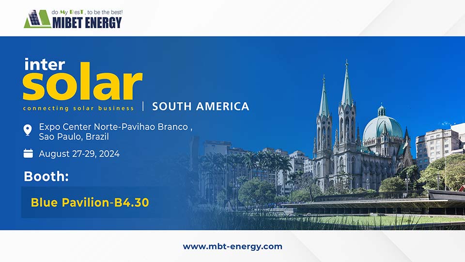 Mibet จะเข้าร่วมงาน Intersolar South America 2024